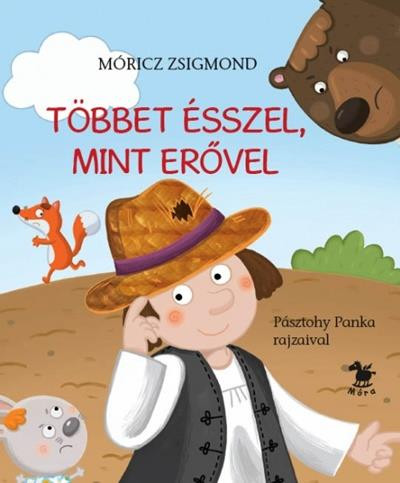 Többet ésszel, mint erővel