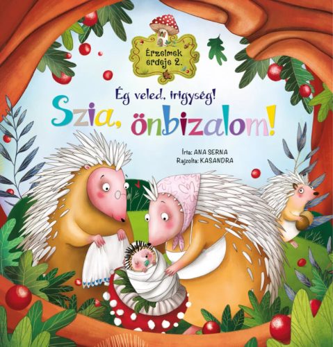 Érzelmek erdeje 2. - Ég veled, irigység! Szia, önbizalom!