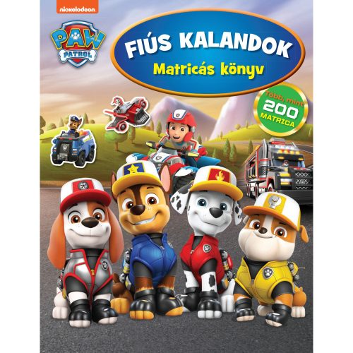 Mancs Őrjárat - Fiús kalandok matricás könyv (Paw Patrol)