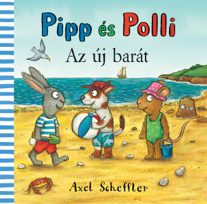 Pipp és Polli - Az új barát