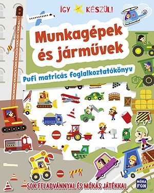 Így készül - Munkagépek és járművek